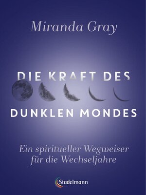 cover image of Die Kraft des Dunklen Mondes